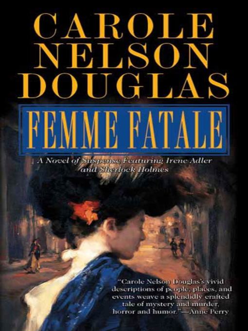 Title details for Femme Fatale by Carole Nelson Douglas - Available